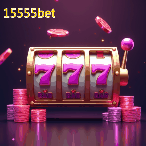 15555bet GAME Slots de Cassino